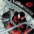 Loikamania 067 – Ryan Stegman Podcast: Play in new window | Download (30.5MB) This week, Pat chats with artist Ryan Stegman! We talk about breaking in to the comics business, as well as the comics that influenced...