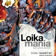 Loikamania 068: Ryan ‘Agent M’ Penagos Podcast: Play in new window | Download (28.9MB) This week, Pat talks with Marvel.com’s editorial director, Ryan Penagos! We talk about his time at Wizard, his work for Marvel, and...